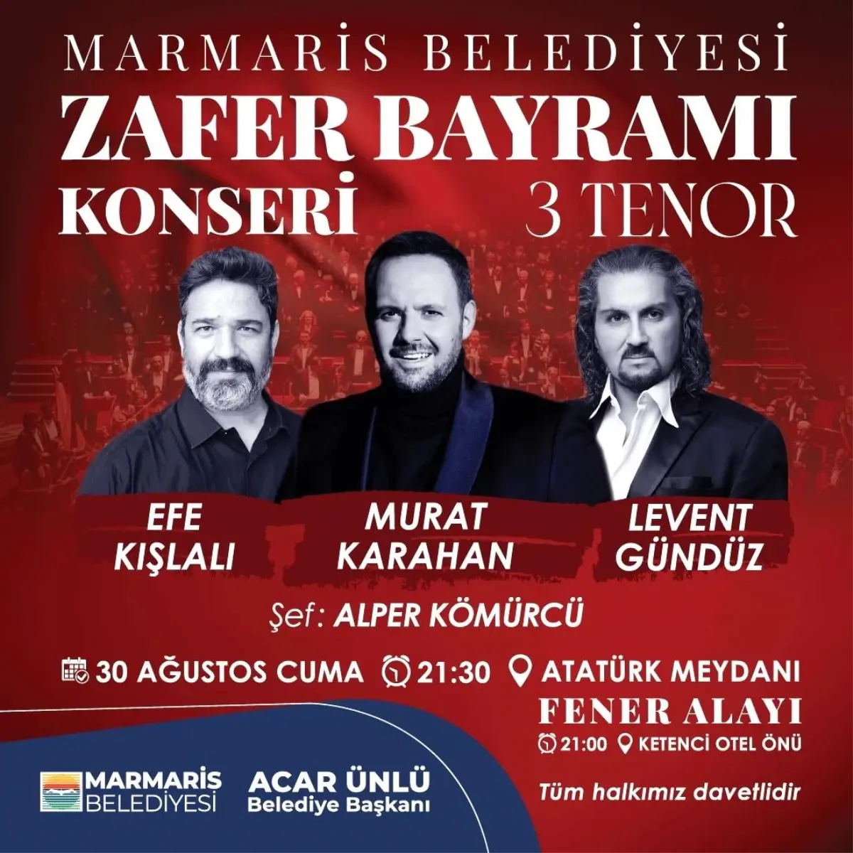 Marmaris 30 Ağustos Zafer Bayramı’nı 3 Tenor konseriyle kutlayacak