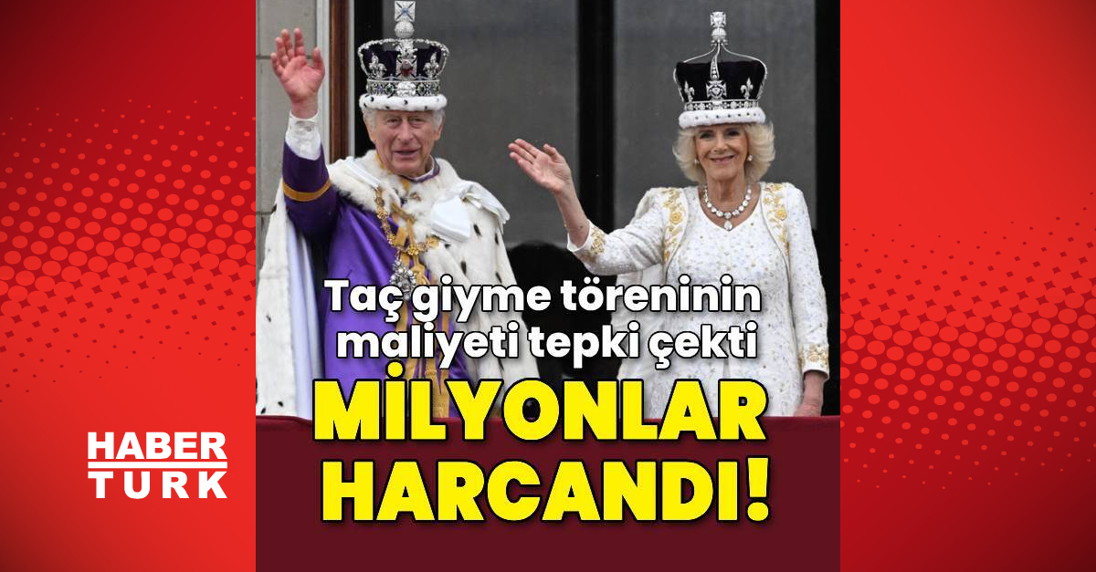 Kral Charles’ın taç giyme töreni için milyonlar harcandı