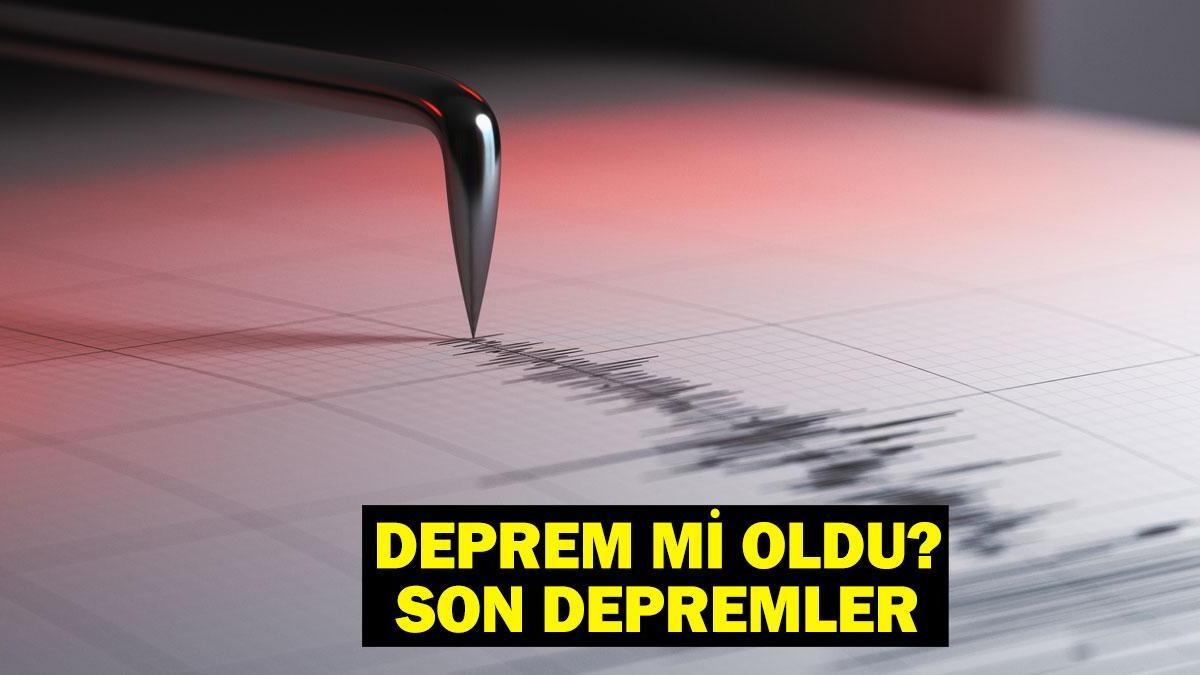 DEPREM Mİ OLDU? SON DEPREMLER: 30 Ocak 2025 AFAD ve Kandilli Rasathanesi Güncel Listesi