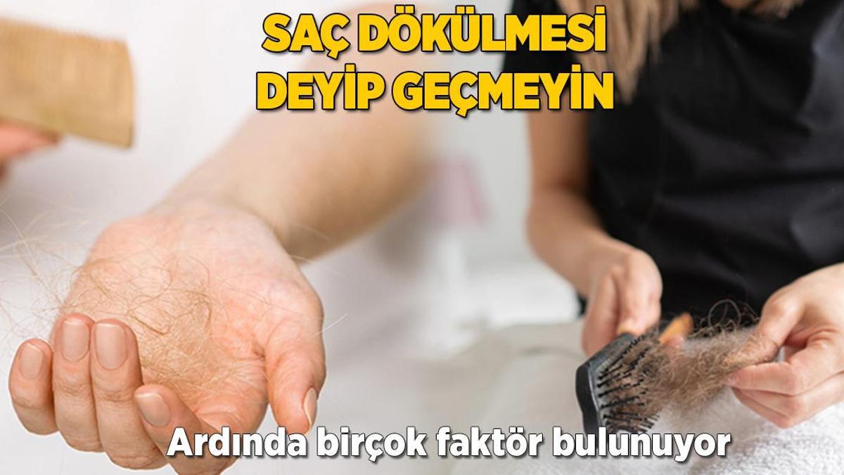 ‘Saç dökülmesi işte’ deyip geçmeyin! Nedenleri bambaşka, çözümü basit